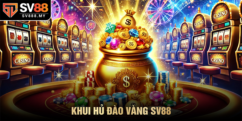 Khui Hủ Đào Vàng SV88